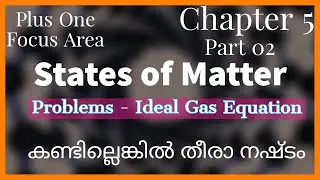 Plus One|Focus Area Chemistry|Chapter-5|States of matter |Problems-Ideal Gas Equation|Part-2