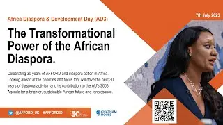 AD3, 2023: The Transformational Power of the African Diaspora - AFFORD@30