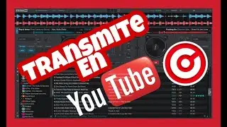 🔴 C&oacute;mo TRANSMITIR por YOUTUBE con VIRTUAL DJ 2020