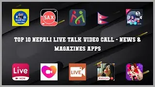 Top 10 Nepali Live Talk Video Call Android App