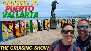 Visiting the Cruise Port of Puerto Vallarta