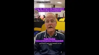 Prop 50: What's the Independent Redistricting Commission?