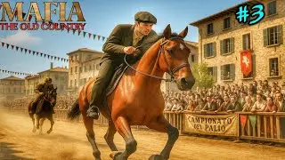 MAFIA: THE OLD COUNTRY &ndash; Mission 2 &ldquo;Palio&rdquo; | 4K HDR Cinematic Gameplay | Ultra Realistic Story Mode