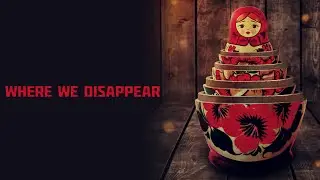 Where We Disappear (2019) | Trailer | Georgina Haig, Katherine Isabelle, Jolene Andersen