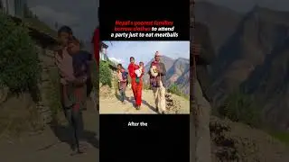Nepal's poorest families borrow clothes to attend a party just to eat meatballs #youtube #film