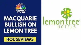 Lemon Tree Hotels Surges In Trade After Macquarie Has An Overweight Call With Target Price Of ₹210