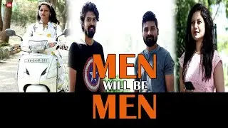 Men Will Be Men | Latest 2020 | Hindi