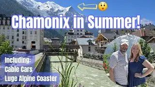 Wait.....THIS is Chamonix in Summer!  We Were NOT Expecting This!