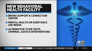 NYC opens new behavioral health facility in the Bronx