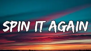 Spin It Again (Lyrics) | High Energy Hip-Hop Party Song