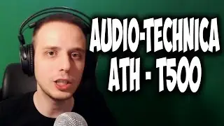 Мини - Обзор наушников Audio-Technica ATH-T500