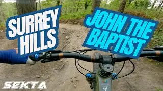 SURREY HILLS MTB💥John The Baptist (Peaslake)