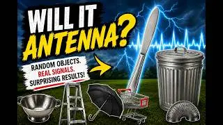 Random Objects as Antennas - Part 26 (feat: N5MCY and KO4FX) [Faraday Cloth]