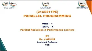 Unit 4 -Topic 04-Parallel Reduction & Performance limiters