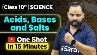 Acids, Bases and Salts Class 10 One Shot Revision in 15 Min | Class 10 Science Ch 2