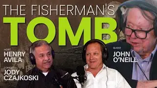 John O'Neill's The Fisherman's Tomb: Why This Discovery Changes Everything