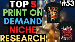 Print on Demand Niche Research | Print on Demand Tutorial | Find Ideas for Print on Demand #53