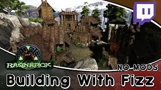ARK: Building w/ Fizz Live :: Step by Step Ragnarok Viking Town Part6