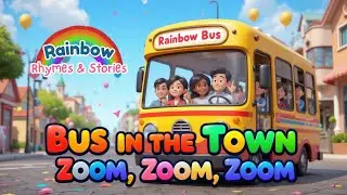Bus in the Town Goes Zoom, Zoom, Zoom | Kids English Rhymes | Educational Rhymes