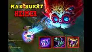 MAX BURST HEIMERDINGER IS TOO GOOD...