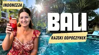 Bali 🇮🇩: Hotel, ceny i rajski odpoczynek w Kuta