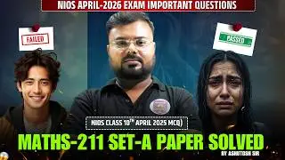 NIOS Class 10 Maths (211) Set-A Solved Paper | April 2025 MCQ Answer Key | By Ashutosh Sir