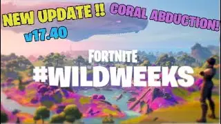v17.40  *NEW UPDATE* Coral Abduction, New IMPOSTOR game mode, New Exotic Weapon (Patch Notes)