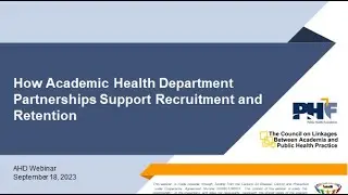 AHD Webinar Series: How Academic Health Department Partnerships Support Recruitment and Retention