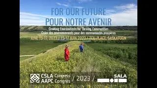 2023 CSLA-SALA Virtual Congress | 2023 Congr&egrave;s virtuel AAPC-SALA