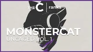 The Catalog Ranks Monstercat Uncaged Vol. 1
