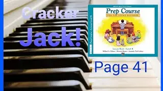 Cracker Jack! Alfred's Basic Piano Library Prep Course For The Young Beginner Level B