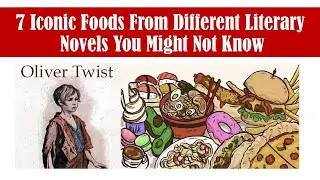 7 Iconic Foods From Different Literary Novels You Might Not Know