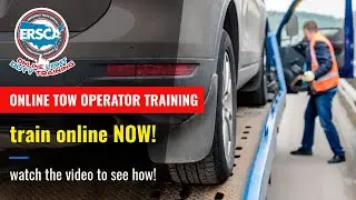 ERSCA Online Light Duty Tow Operator Training