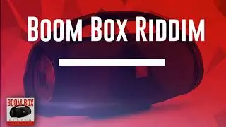 2018 Dancehall Instrumental  Vybz Kartel x Sizzla Type beat Boom Box Riddim