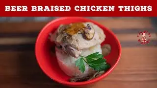 Beer Braised Chicken Thighs