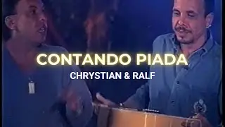 Chrystian & Ralf - piada da bicha