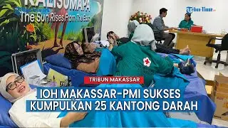 IOH Makassar dan PMI Sukses Kumpulkan 25 Kantong Darah