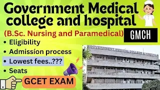 Govt Medical College Admission 2025 | GMCH GCET CHANDIGARH Nursing, BPT, BMLT, BSc | Link To Apply