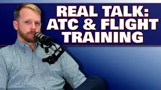 Flight Training, ATC, and IFR Challenges with ATC Jake Ross