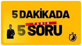 5 DAKİKADA 5 SORU 9 (OSMANLI DEVLETİ DAĞILMA D&Ouml;NEMİ)
