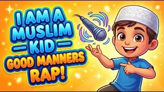 &ldquo;I&rsquo;m a Muslim Kid! 🌟 A Fun Muslim Kids Nasheed About Faith & Good Deeds&rdquo;