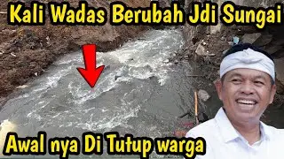 Update‼️Kali Wadas Setelah Bangli Di bongkar kdm pasti senang || kali Wadas mati skrg mengalir deras
