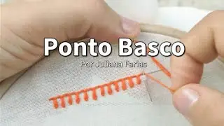 Como bordar Ponto BASCO