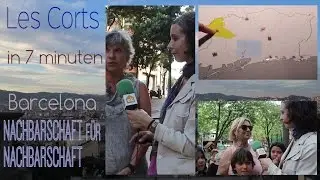 Les Corts in 7 minuten - Barcelona  Nachbarschaft f&uuml;r Nachbarschaft