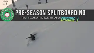 Pre-season Splitboarding in the Northwest - First tracks of the 2020/21 season // Episode 1
