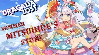 Dragalia Lost - Summer Mitsuhide's FULL Adventurer Story