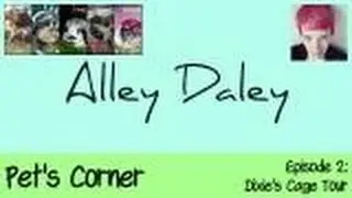 Pet's Corner Episode 2: Dixie's Cage Tour