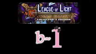 League Of Light 2: Wicked Harvest (CE) - Bonus Ep1 - w/Wardfire