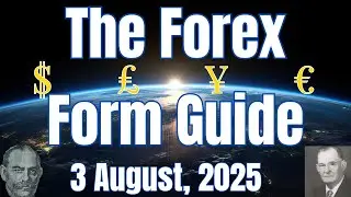The Forex Form Guide 3 August, 2025