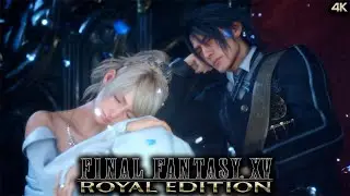 Final Fantasy 15 Royal Edition 4K Playthrough Ending